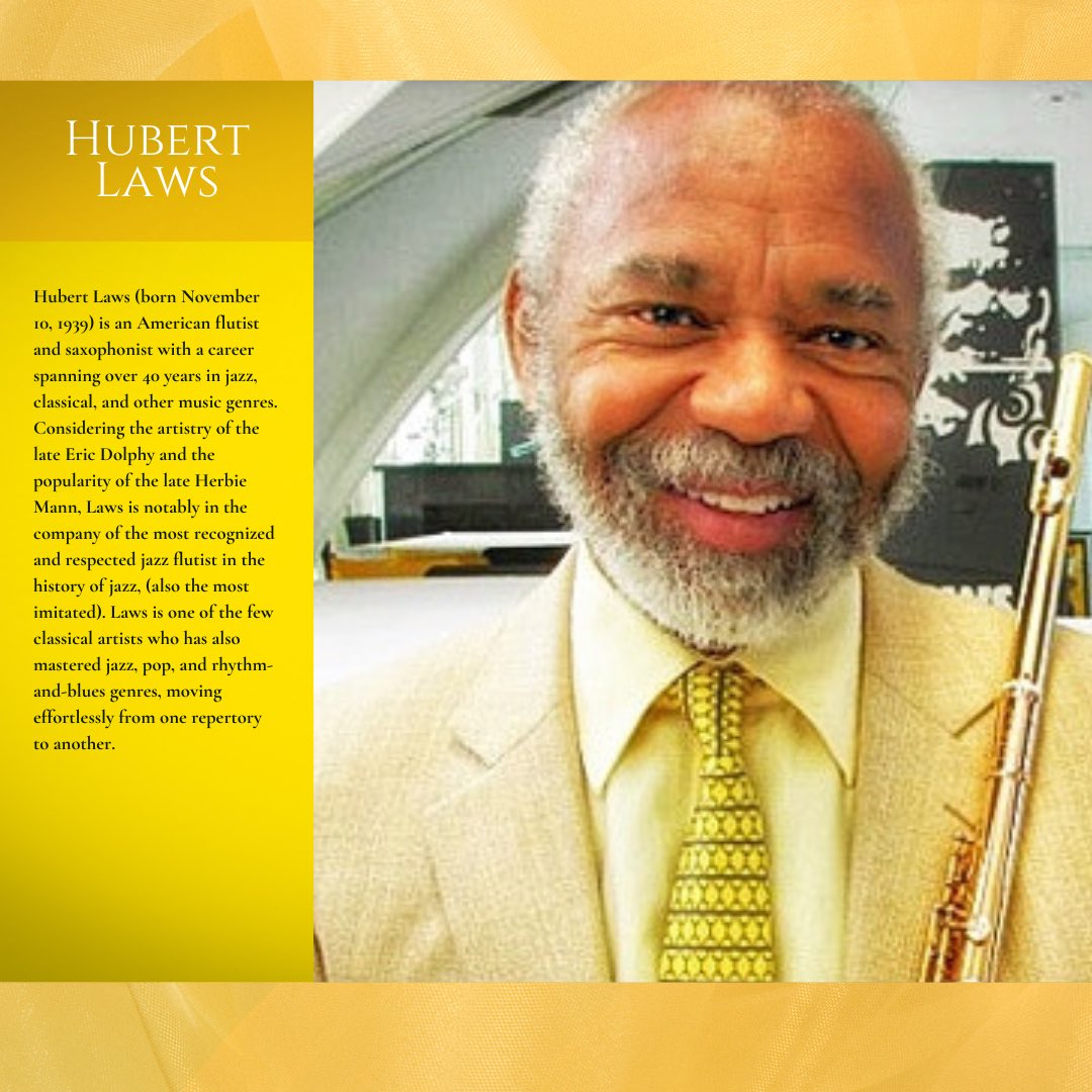 Happy birthday to Hubert Laws.
 