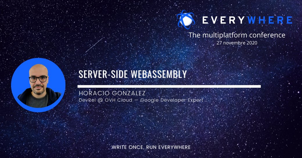☁️☁️ Everywhere Event - 27/11 ☁️☁️

🎙️ Server-side WebAssembly par <a href="/LostInBrittany/">Horacio González 🇪🇺 🥑</a> from <a href="/OVHcloud/">OVHcloud</a>

bit.ly/3mSKzsi

#crossplatform #webassembly