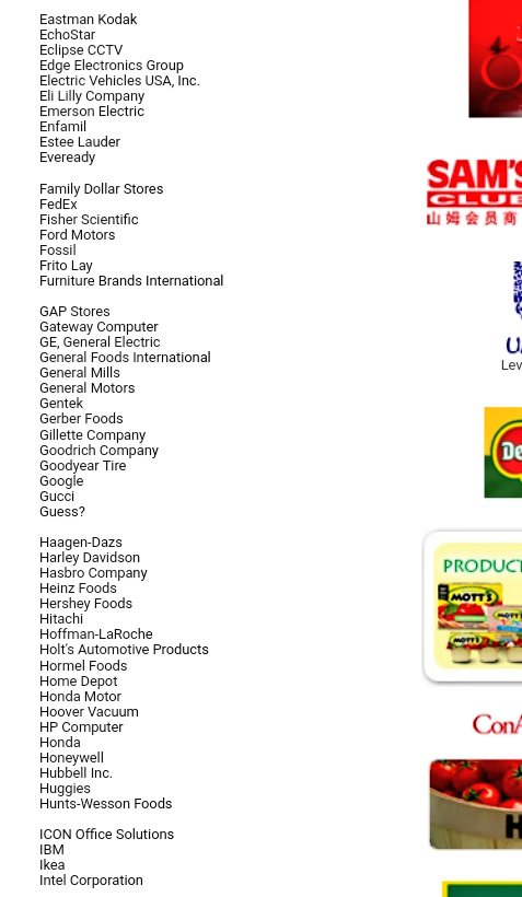 US & Int'l Corporations In China. List of corps who either own or have contract factories producing their goods in China. Some produce 100% of their goods there, & others only produce parts or certain ingredients. This is only 1% of the full Corporate list  http://jiesworld.com/international_corporations_in_china.htm