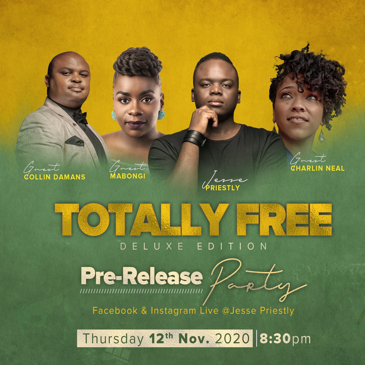 jessepriestly's tweet photo. It’s a PARTY 🎉🔥💯join us this Thursday 12th Nov 8:00PM CAT for our Online Album Pre-Release Party with our Guests @iammabongi @charlinneal and Collin Damans @bongiandcollin 

🔥🔥3Days to go to Totally Free Deluxe Edition #JessePriestly #TotallyFreeDeluxeEdition https://t.co/Vw14LiPvq3