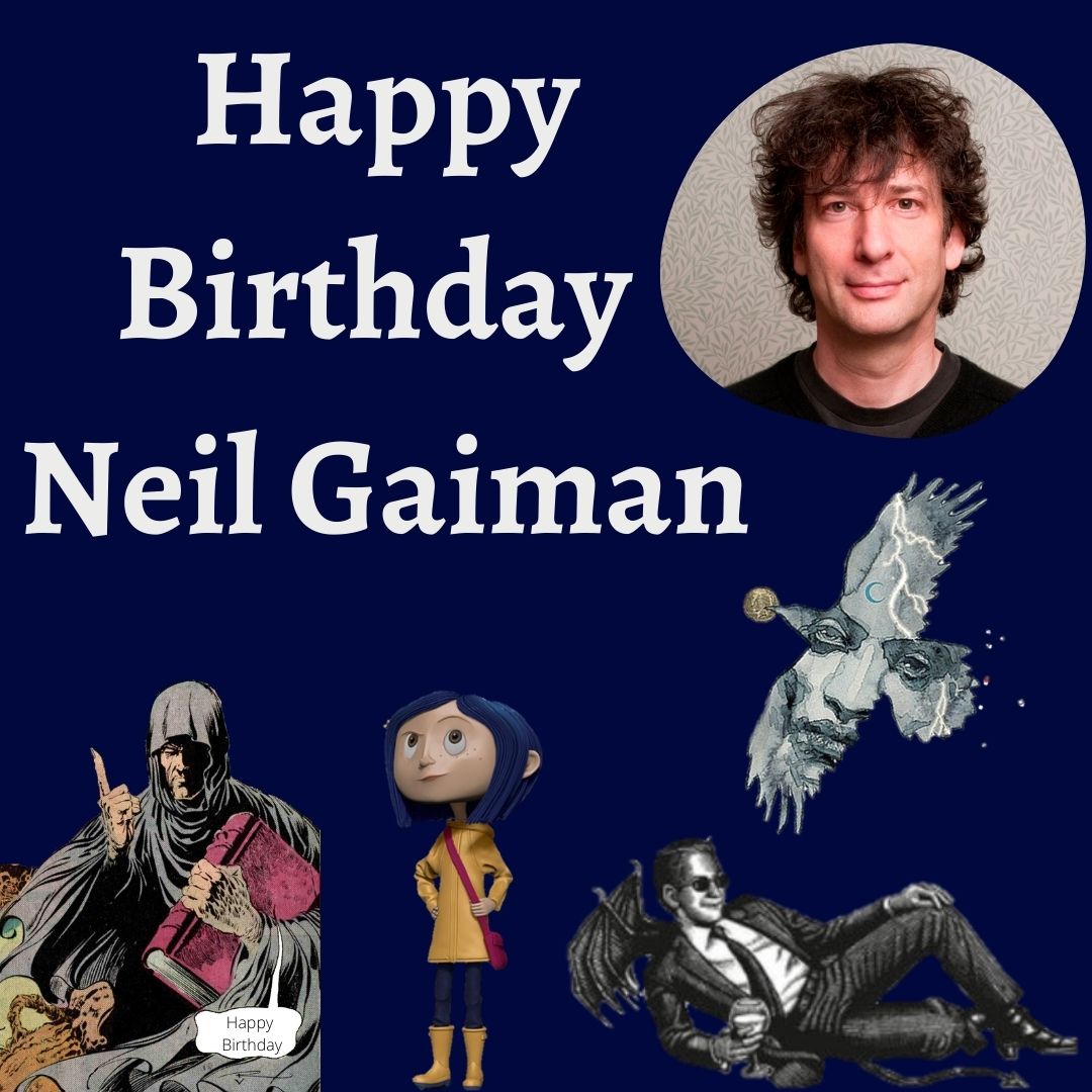 Happy Birthday Neil Gaiman!!     