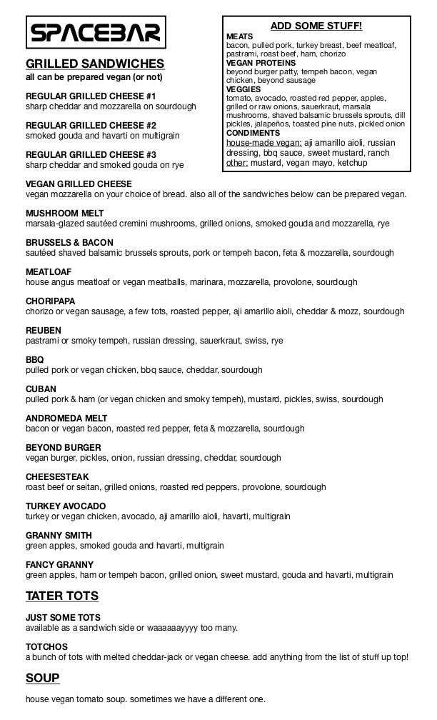 spacebarVA's tweet photo. if you’ve ordered recently (thanks!) you prob noticed we’ve added a few sandwiches to the menu and brought tomato soup back, here’s a pic of our current vittle sitch https://t.co/Z42uc8qRnh for pickup only #phaseone #grilledcheese #vegangrilledcheese #tots #soup 🥪🥔🍅🐽🌱 https://t.co/7suXSXNMDK