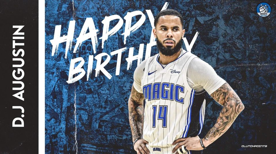 Join Magic Nation in wishing DJ Augustin a happy 33rd birthday!  
