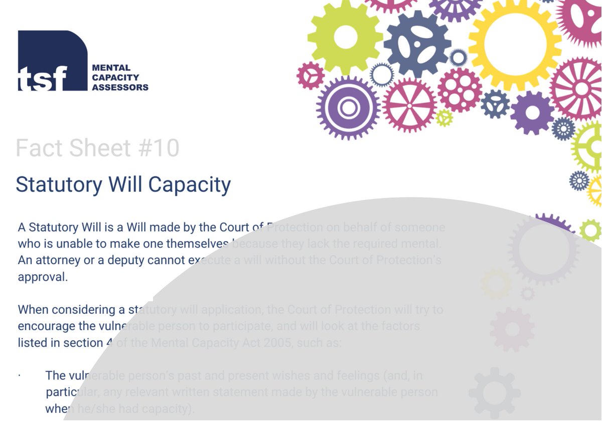 TsfAssessments's tweet photo. Fact Sheet #10 - Statutory Will Capacity Assessment, which can be made via an application to the Court of Protection if a would-be testator is found to lack capacity to make a Will. For the full 2 pages, visit https://t.co/mPM3uZ4aSw. 
#mentalcapacity https://t.co/2PxmHiUEf3