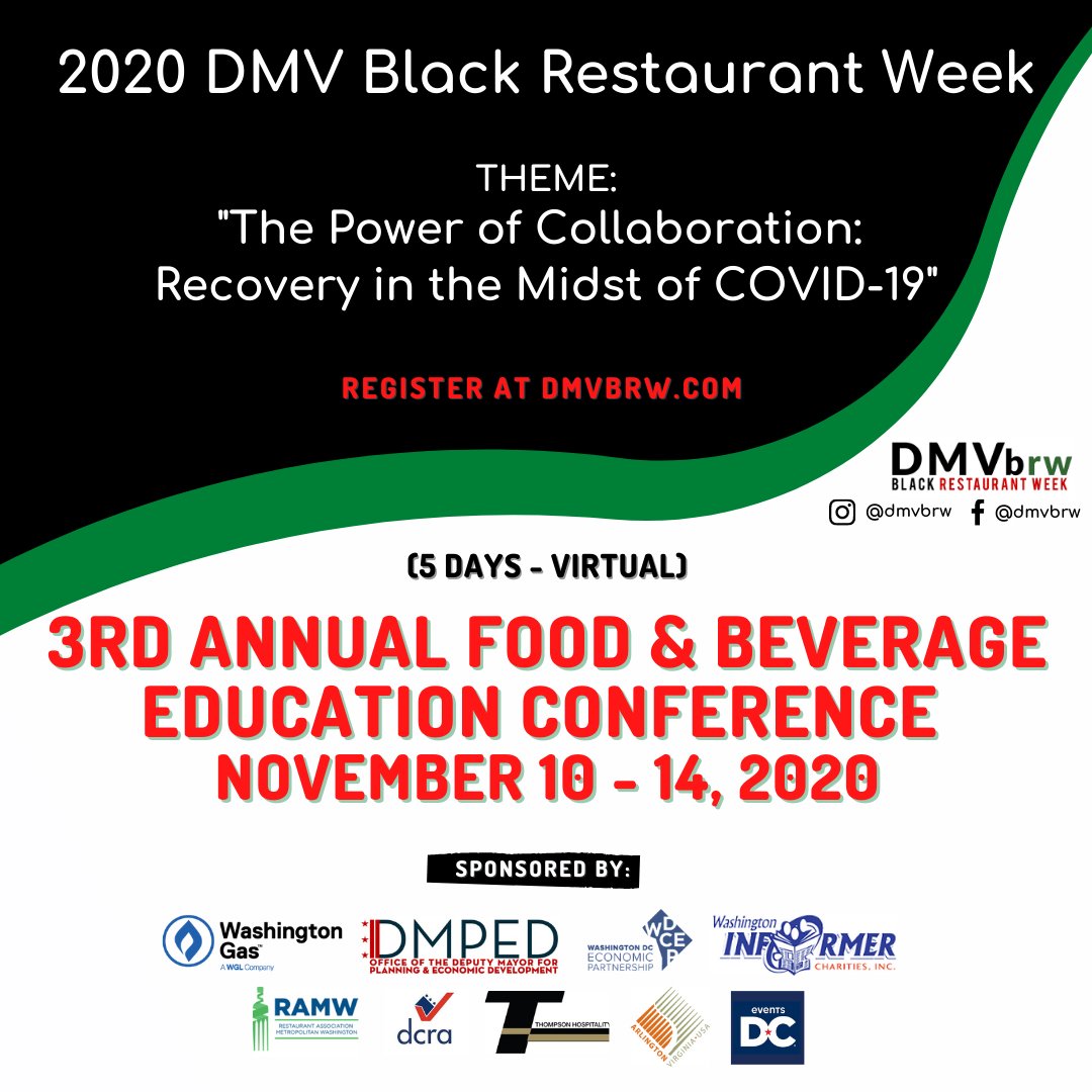 Wacif's tweet photo. Happy #DMVBlackRestaurantWeek!

We're excited about @DMVbrw Virtual Conference and can't wait to hear from industry experts, government officials, global entrepreneurs, innovators and so much more. They're bringing the heat 🔥🔥

RSVP here ⤵️
https://t.co/v4348BWFbs https://t.co/vgtsuHfSgM