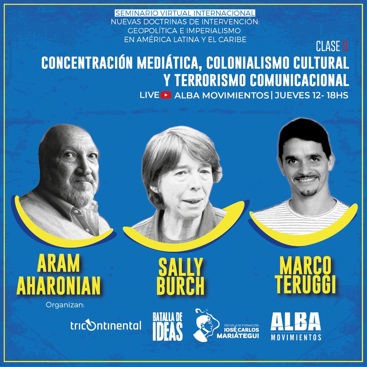 AlbaSecretaria's tweet photo. 🌎 Clase 9 del Seminario Internacional de Geopolítica - Concentración mediática, colonialismo cultural y terrorismo comunicacional, con @SallyBurchEc , @Marco_Teruggi y Aram Aharonian, en vivo por 👉🏼 https://t.co/Zmy7ufu2Yc https://t.co/VyCRxL3Unv