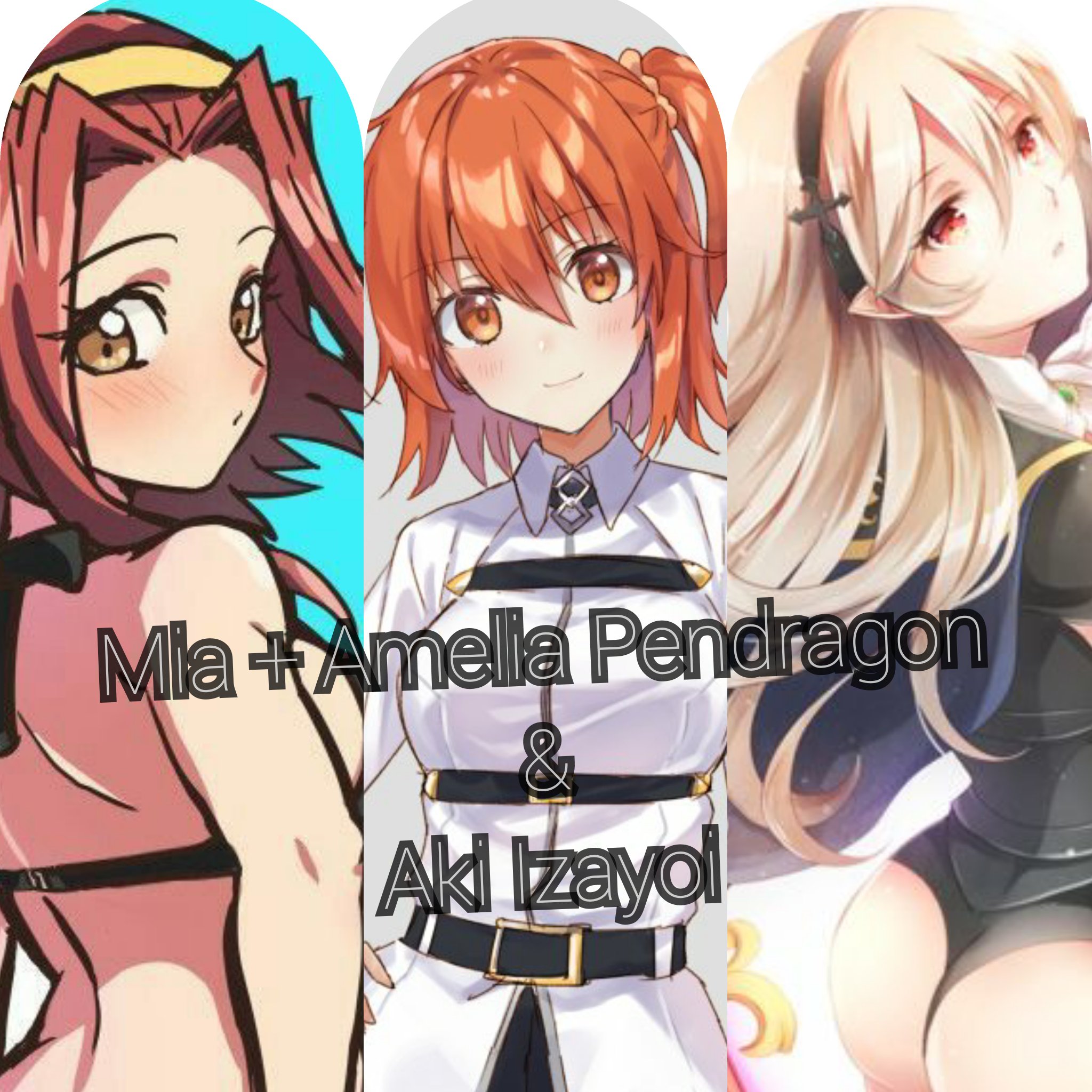 Mia Pendragon Amelia Synthesis 3 We Will Make Sure No One Will Hold The Burden Alone Any Longer Mia Pendragon Saber Amelia Pendragon Master And Aki Izayoi Limits Perma