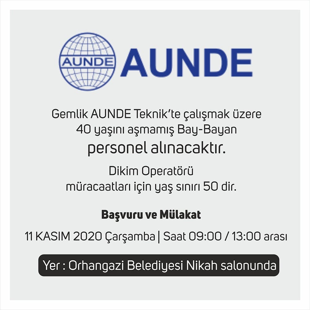 OrhangaziBld's tweet photo. Gemlik'te faaliyet gösteren #AUNDE Teknik bünyesinde çalıştırılmak üzere personel alımı yapılacaktır. https://t.co/kvryXVc4Hu