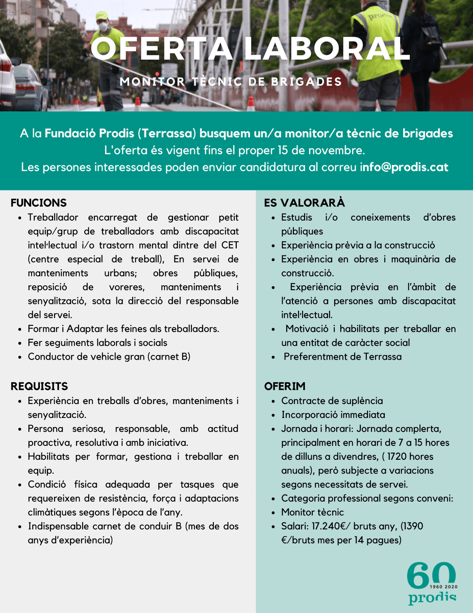 prodisterrassa's tweet photo. [OFERTA DE FEINA🔍]

👉A Prodis estem buscant un #MonitorTècnic de Brigades per a incorporació immediata! 

✅L’oferta estarà vigent fins el proper 15 de novembre. Les persones interessades podeu enviar candidatures al correu info@prodis.cat

#JuntsSomCapaços💚 https://t.co/UnFuMLzlfo