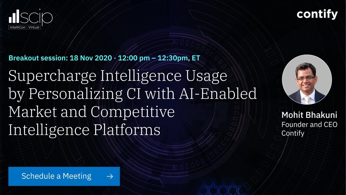 contify's tweet image. 6 days to go for #IntelliCon2020! Join Mohit Bhakuni, Founder and CEO - Contify, in his breakout session on Supercharging Intelligence Usage in your Organization on 18 Nov 2020. Schedule a meeting with our experts- contify.com/intellicon2020/