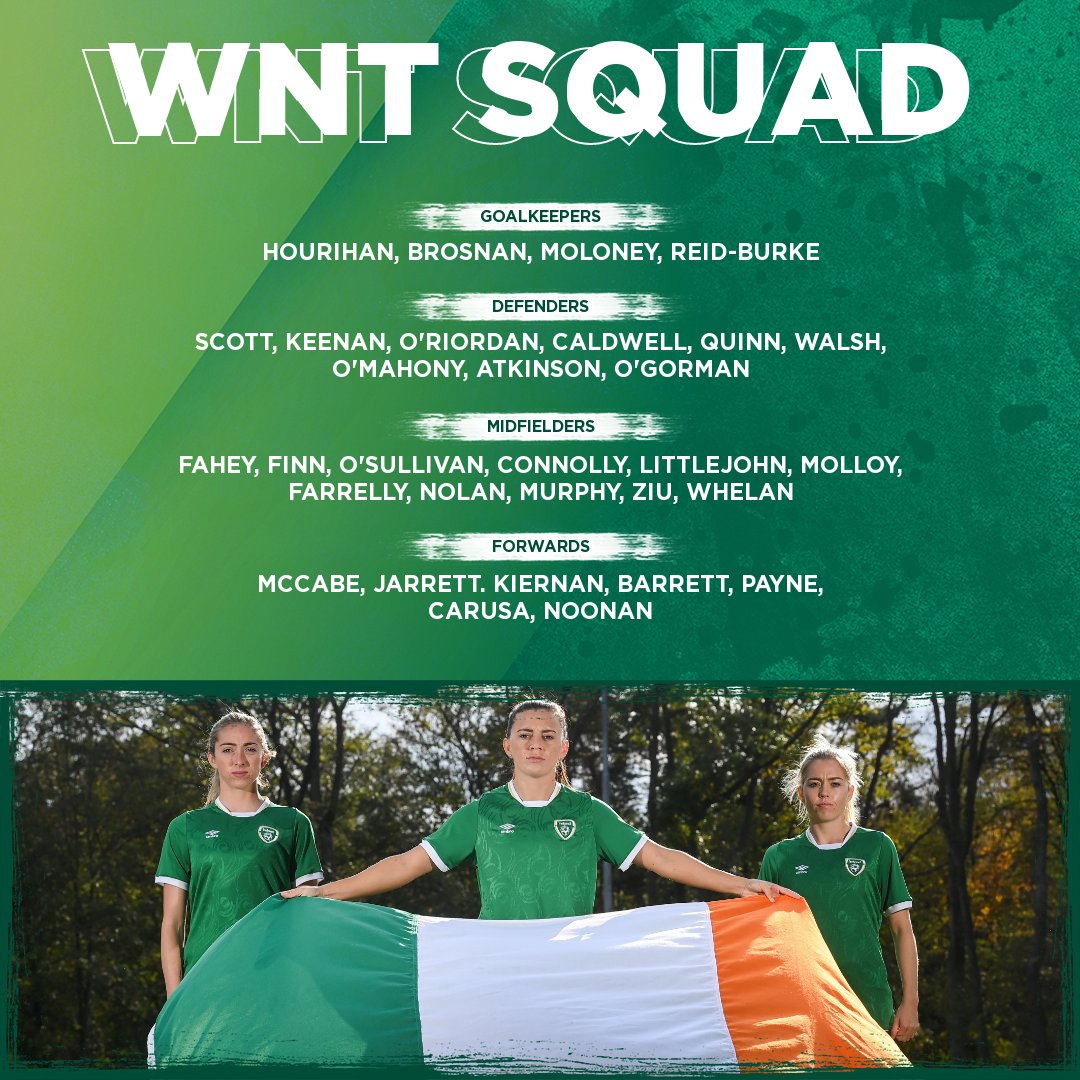 IrelandFootball's tweet photo. #IRLWNT SQUAD

#IRLGER 🇮🇪🇩🇪
📆 Tuesday, December 1st
🏆 @UEFAWomensEURO
🏟 @tallaghtstadium
⏰ KO 17:00
📺 LIVE on @RTE2 
📱 #COYGIG ☘️ https://t.co/qxnKoKGXFD