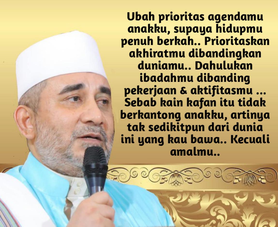 nabiel_almusawa's tweet photo. Ubah prioritas agendamu anakku, supaya hidupmu penuh berkah.. Prioritaskan akhiratmu dibandingkan duniamu.. Dahulukan ibadahmu dibanding pekerjaan &amp; aktifitasmu..  Sb kain kafan itu tidak berkantong anakku, artinya tak sedikitpun dari dunia ini yg kan kau bawa.. Kecuali amalmu.. https://t.co/GjM0k1wj03