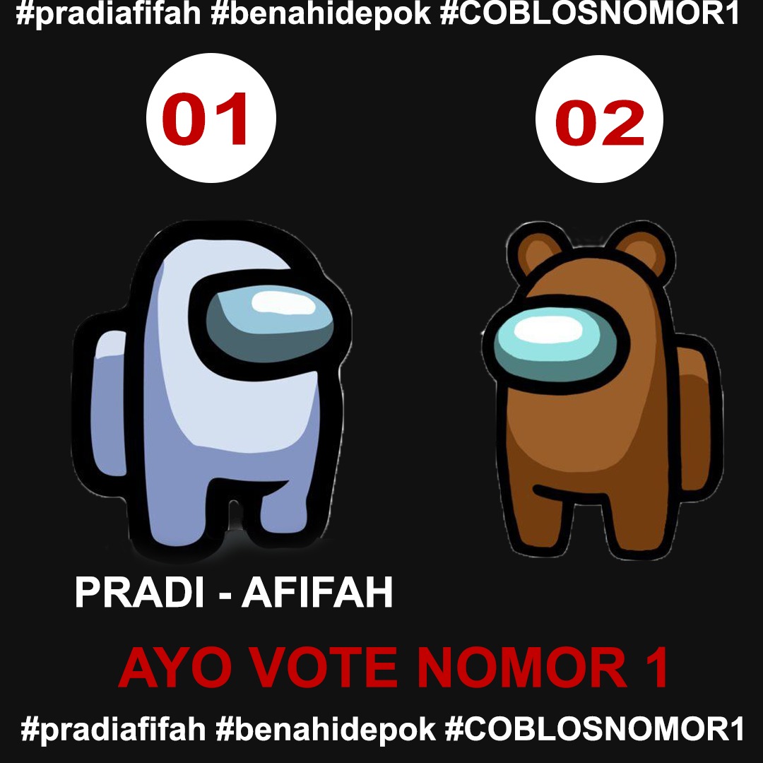 Tifaaaja's tweet photo. Among us #pradiafifah #benahidepok #coblosnomor1 https://t.co/PsnnKBgSCw