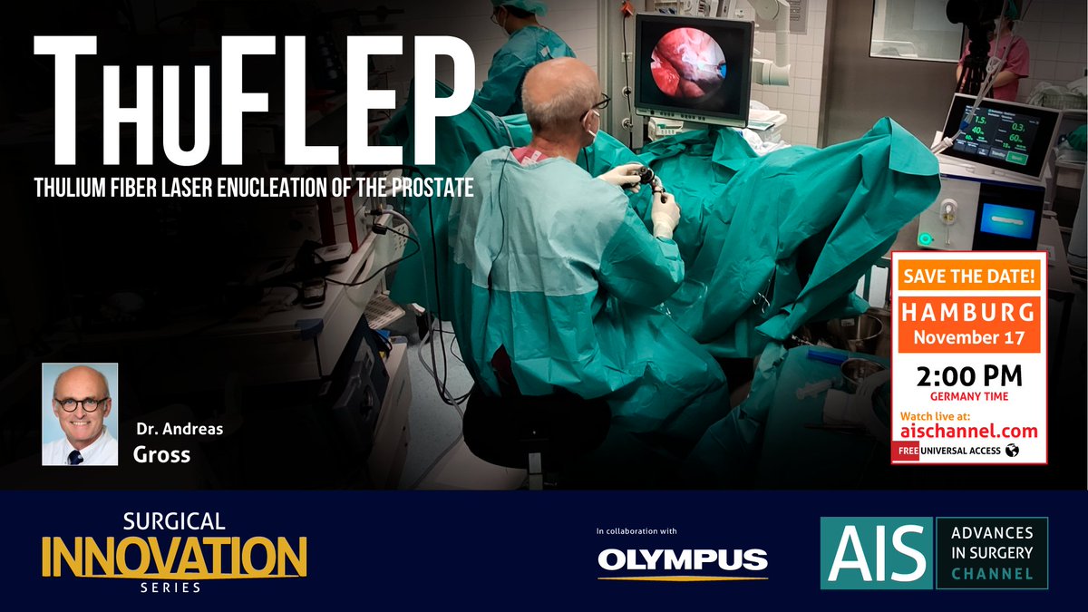 OlympusUrology's tweet photo. Only one week to go: 📢 “Thulium Fiber Laser Enucleation of the Prostate (#ThuFLEP)” on @AISChannel - Join this online live event on November 17, 14:00 CET and watch Prof. Dr. Andreas Gross perform a #ThuFLEP with live commentary using #SOLTIVE https://t.co/vwiabi3Uem