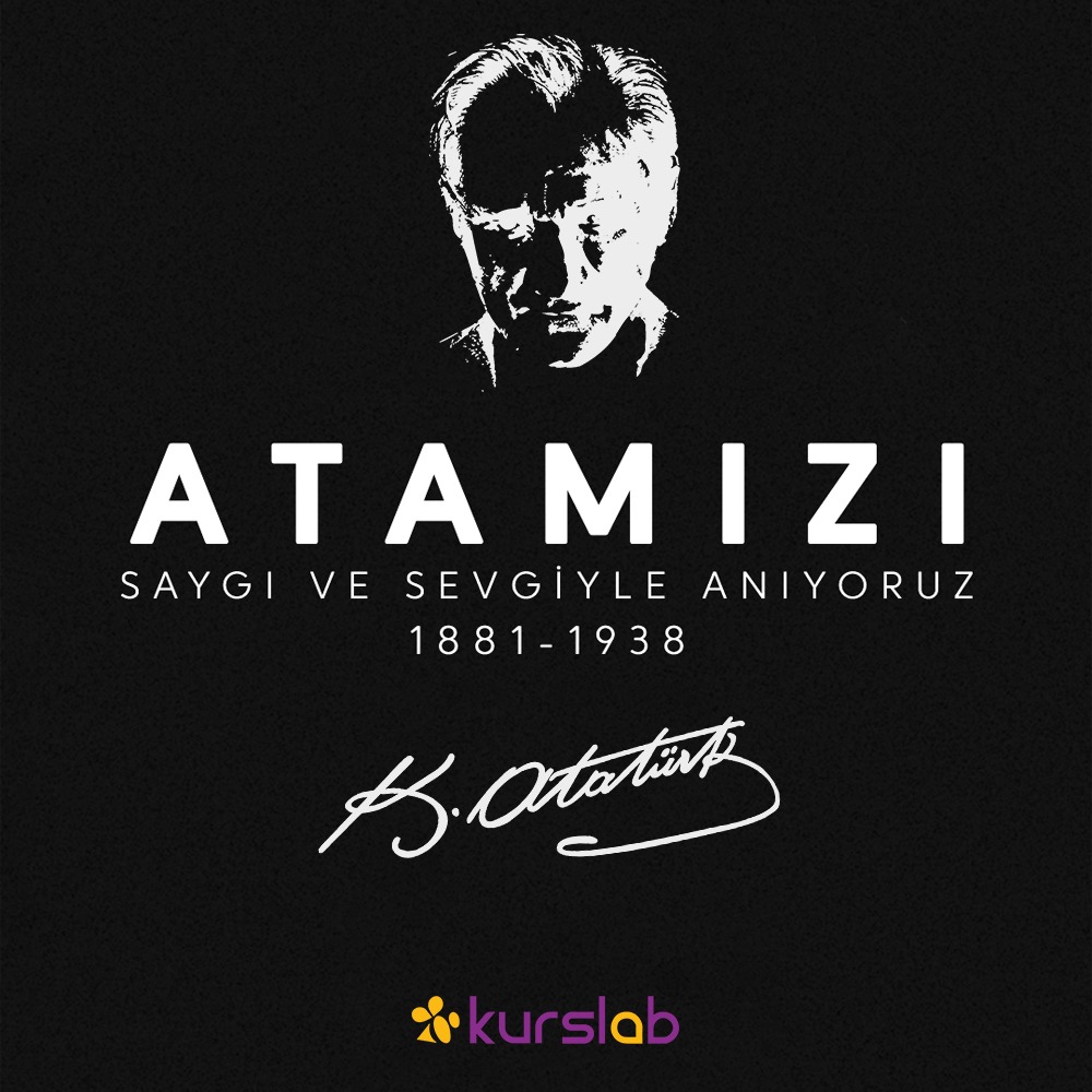 Atamızı saygı, sevgi ve özlemle anıyoruz...
1881 - ∞