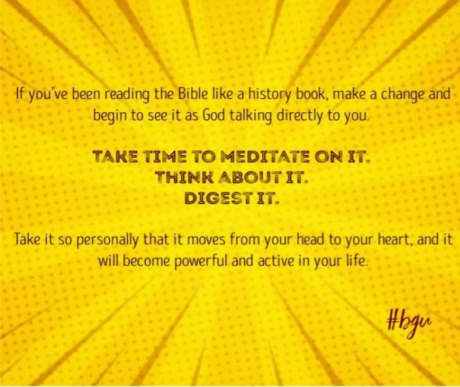 thebgufamily's tweet photo. We ought to constantly meditate on the Word of God, only then can we enjoy good success and prosper. (Joshua 1:8)

Psalm 119:97-99 - Meditation on the Word of God makes us wiser. 

It is not enough to just read the Word of God. 
1/2 https://t.co/3VhRXRUayz