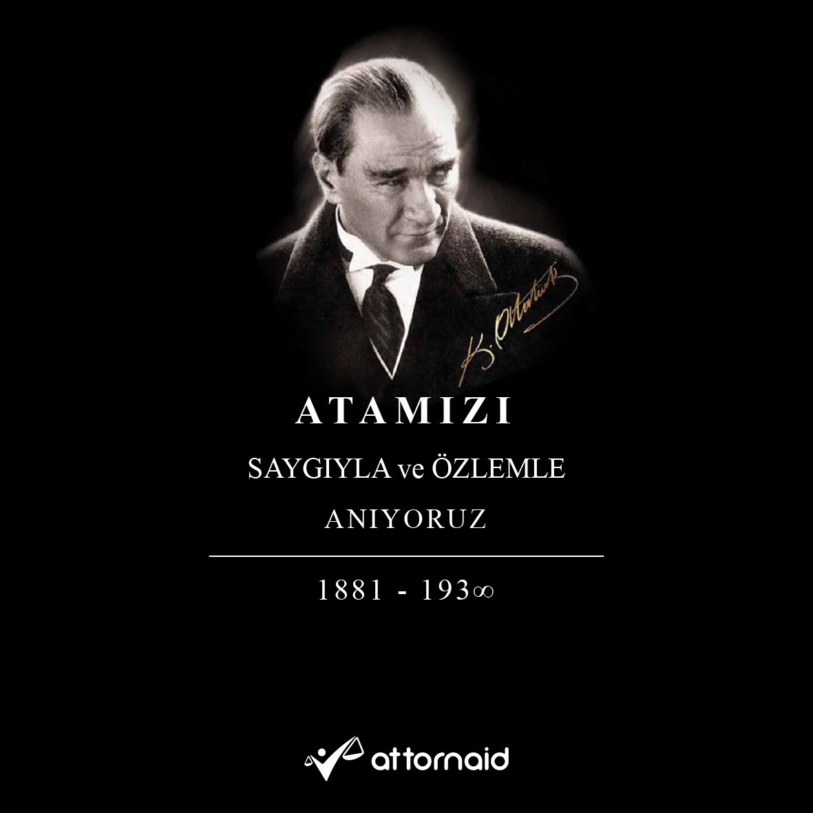 Aydınlık yolunda değişmez kılavuzumuz, Cumhuriyetimizi kurucusu Mustafa Kemal Atatürk’ü özlemle anıyoruz.