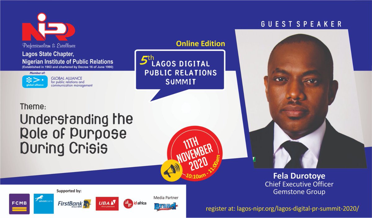 LagosNIPR1's tweet photo. Happy to have @feladurotoye speaking to the topic: Understanding the Role of Purpose During Crisis, at the 5th #LagosDigitalPRSummit on Wed. 11, November 2020 from 10:10am.
You don't wanna miss this, do you? Register using link: https://t.co/QW2HuCpibf, to access the Summit https://t.co/Tnpcu9eiKG