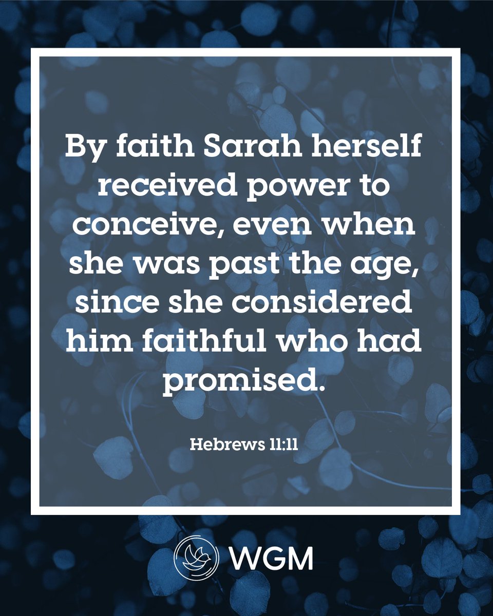 WGMtweets's tweet photo. “By faith Sarah herself received power to conceive, even when she was past the age, since she considered him faithful who had promised.” Hebrews 11:11 (ESV)
If God has placed a specific calling on your life, He will equip you to answer that call.
#scripturetuesday #trust https://t.co/4GTTBAnFWb