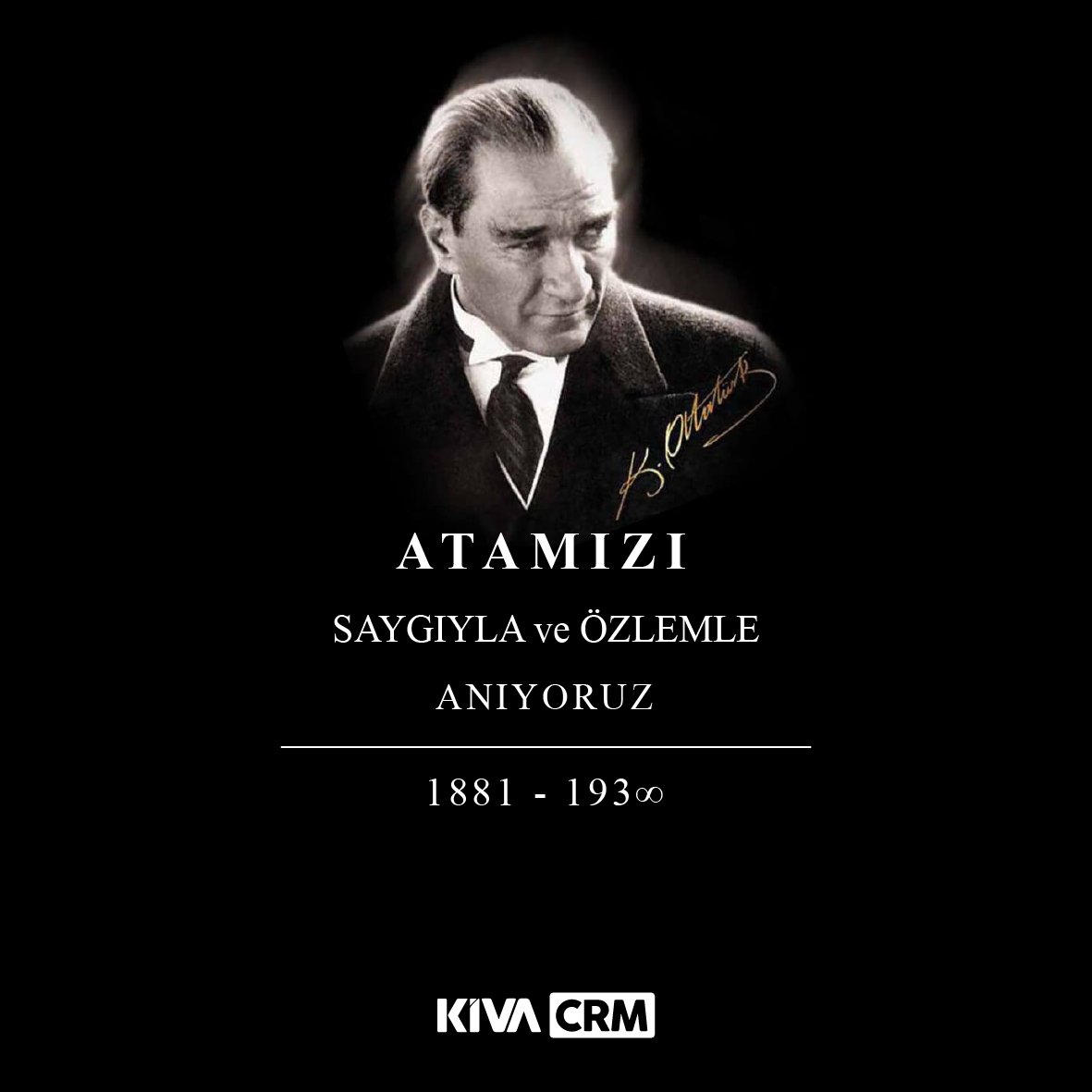 Aydınlık yolunda değişmez kılavuzumuz, Cumhuriyetimizi kurucusu Mustafa Kemal Atatürk’ü özlemle anıyoruz.