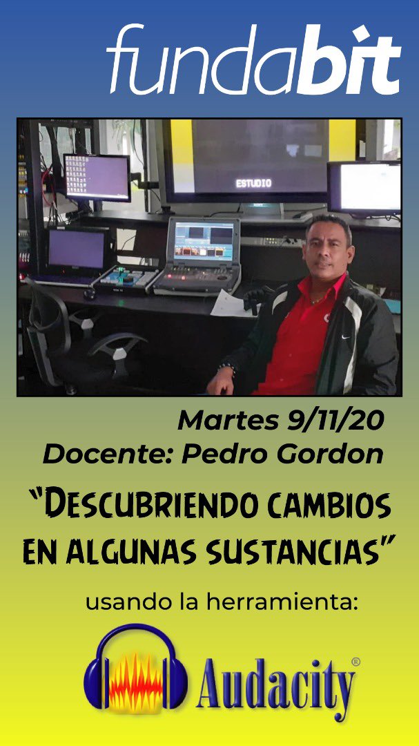 MaestraTuItera's tweet photo. Imperdible #10Nov 8:00 am 
 
 #CadaFamiliaUnaEscuela_ 

👉🏻 Eje temático :

 "Decubriendo cambios en algunas sustancias" Con la herramienta TIC: *Audacity* con el Prof. @PedroGordon_21  Coord. @FundabitAragua 

Nivel de atención pedagógica: Primaria. 👨🏻‍💻

#QueVivaLaPatriaGrande https://t.co/OeWqPEoajV
