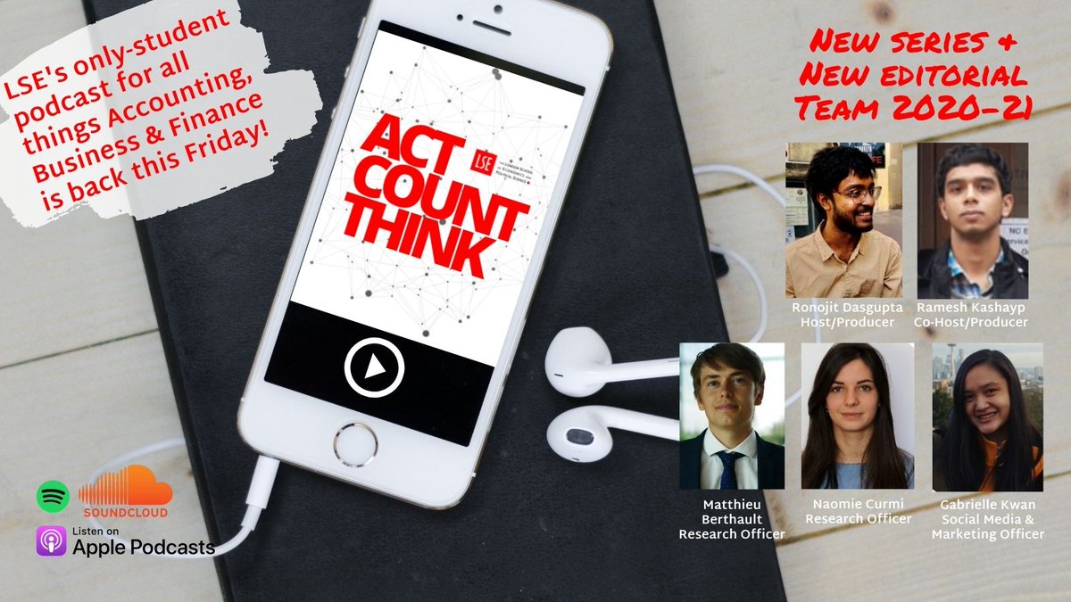 LSE_Accounting's tweet photo. Back w/ a new editorial team this Friday ACT.COUNT.THINK @lse_act LSE's only student-led podcast on accounting,business &amp; finance. Listen online 
@ApplePodcasts @Spotify or @Soundcloud https://t.co/HL6x3Znfah @LSEnews @LSEManagement @LSEfinance @LSEforBusiness @EdenLSE #partoflse https://t.co/0nsBPWfHDP