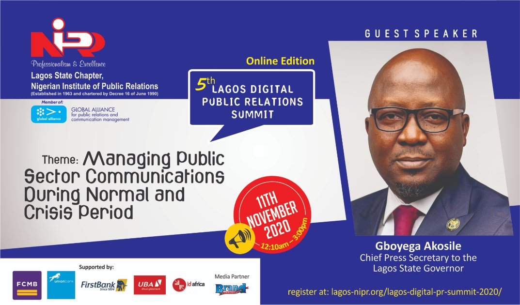 LagosNIPR1's tweet photo. Chief Press Secretary to Governor @jidesanwoolu, @gboyegaakosile is a member of Faculty at the 5th #LagosDigitalPRSummit, speaking on: Managing Public Sector Communications During Normal & Crisis Periods, on Wed 11/11/20 from 2:10pm
Register NOW: https://t.co/QW2HuCpibf https://t.co/3jOcK2BA1e