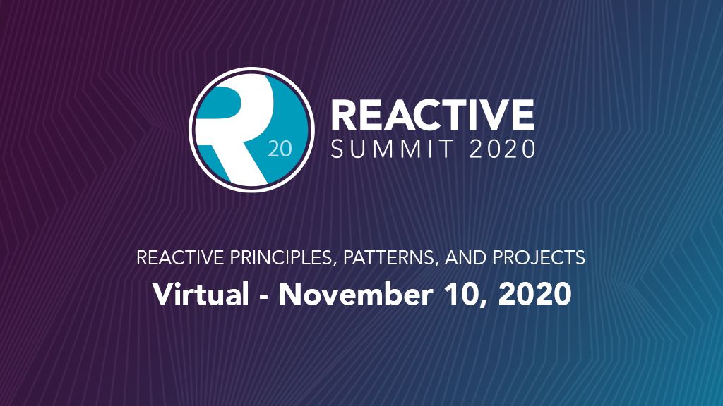 Starting at 06:30 AM PT today: 'Reactive Summit' by @linuxfoundation @reactivesummit  - #Tech #Reactive20 | From our evbrw.se/Best-US-Events… list.