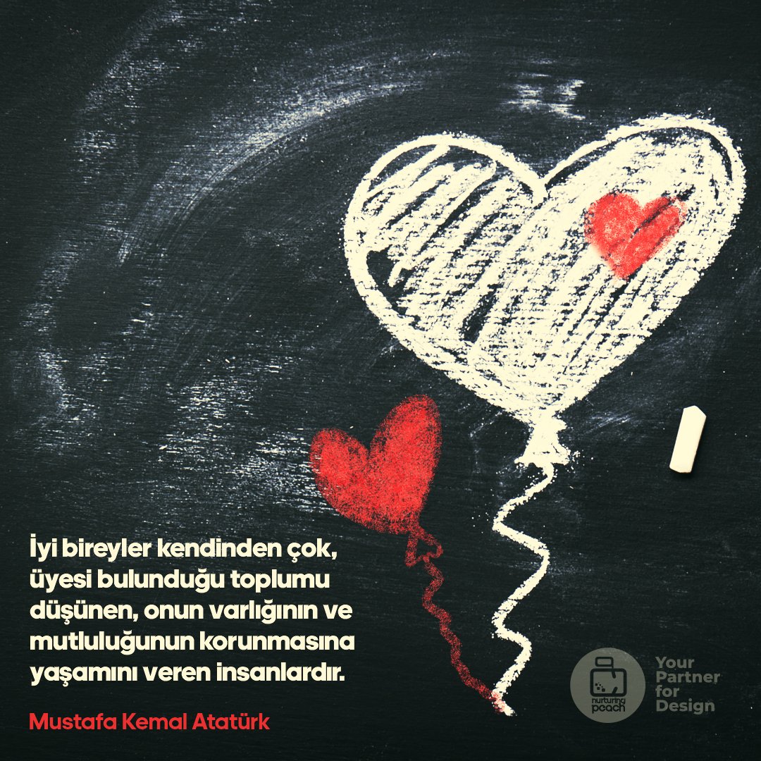 “İyi bireyler kendinden çok üyesi bulunduğu toplumu düşünen, onun varlığının ve mutluluğunun korunmasına yaşamını veren insanlardır.” Mustafa Kemal Atatürk

#10Kasım #10Kasım1938 #MustafaKemalAtatürk

Bu sözler ışığında iyi bir marka olmak için çalışıyoruz.

#nurturingpeach