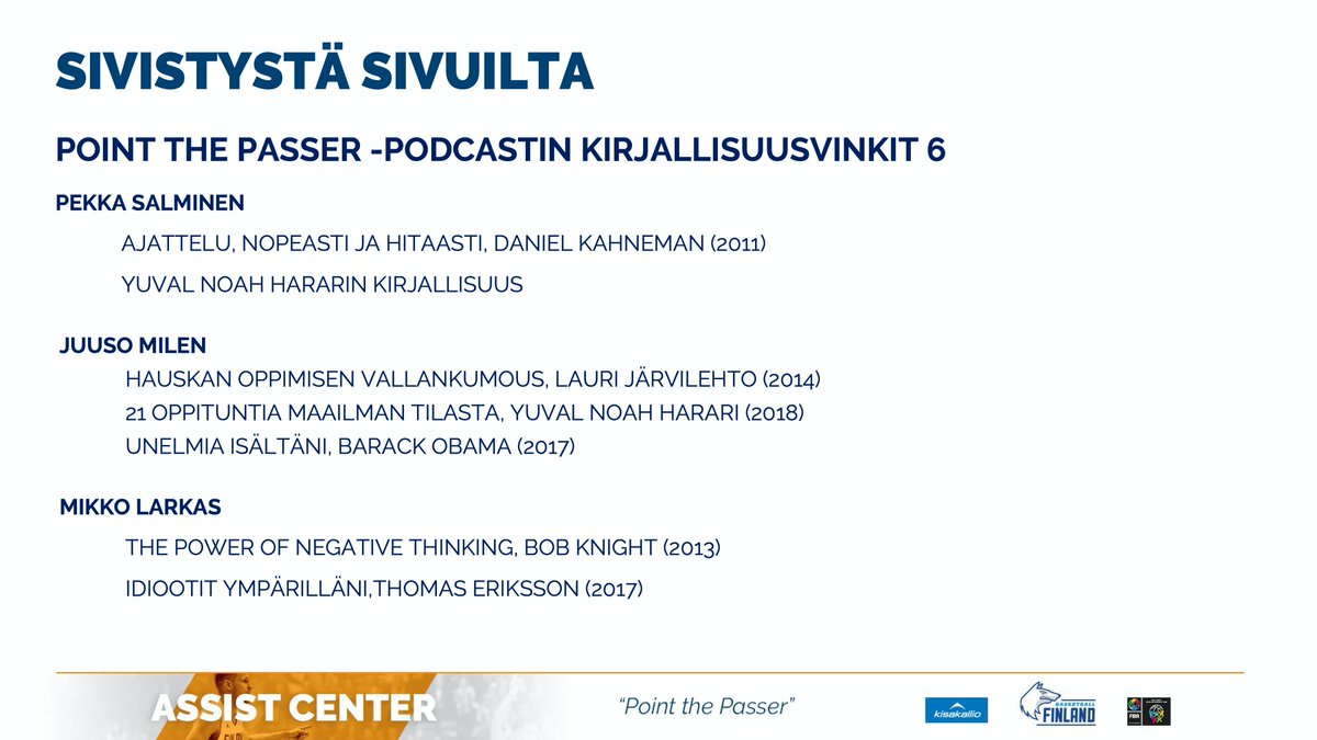 Jyri_Lohikoski's tweet photo. Point the Passer -podcastissa jaetaan kirjallisuusvinkkejä kuuntelijoille. Seuraavissa kuvissa on koottuna jaksojen 13-24 vinkit. Hyviä lukuhetkiä! #AssistCenter
@kisakallio https://t.co/F4zemYModW