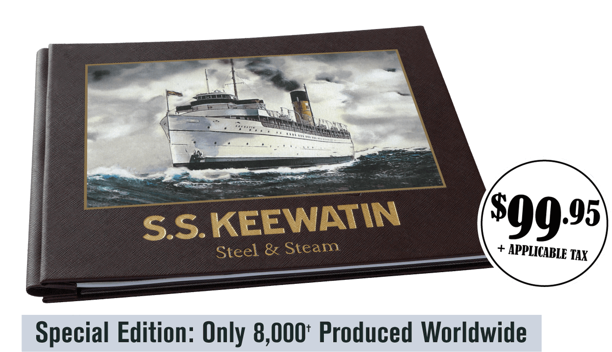 FriendsoftheKee's tweet photo. A perfect gift for history or maritime enthusiasts, the S.S. KEEWATIN STEEL &amp; STEAM memorabilia compendium tells the remarkable story of the world's only surviving Edwardian passenger steamship and the role of the CP Upper Great Lakes Fleet. https://t.co/VnN0Fhyqsq https://t.co/57LtSyc2Ve