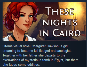 im deeply saddened  @Salamandra_88 passed away recently, because all her games were a delight. my favourite is These Nights in Cairo, involving a diverse cast, wonderful heroine, and a fantastic tale uncovering mysteries of ancient egypt. you also can get it on with the villain!