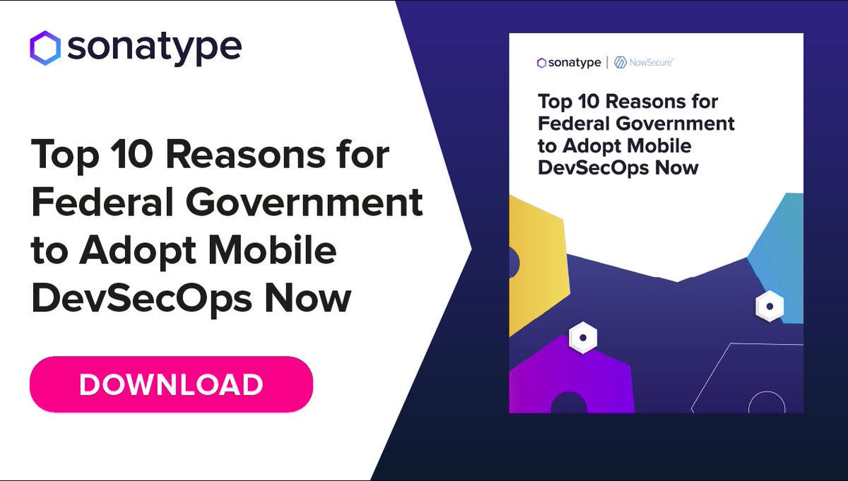 NowSecure Sonatype Federal government DevSecOps mobile app security shift left