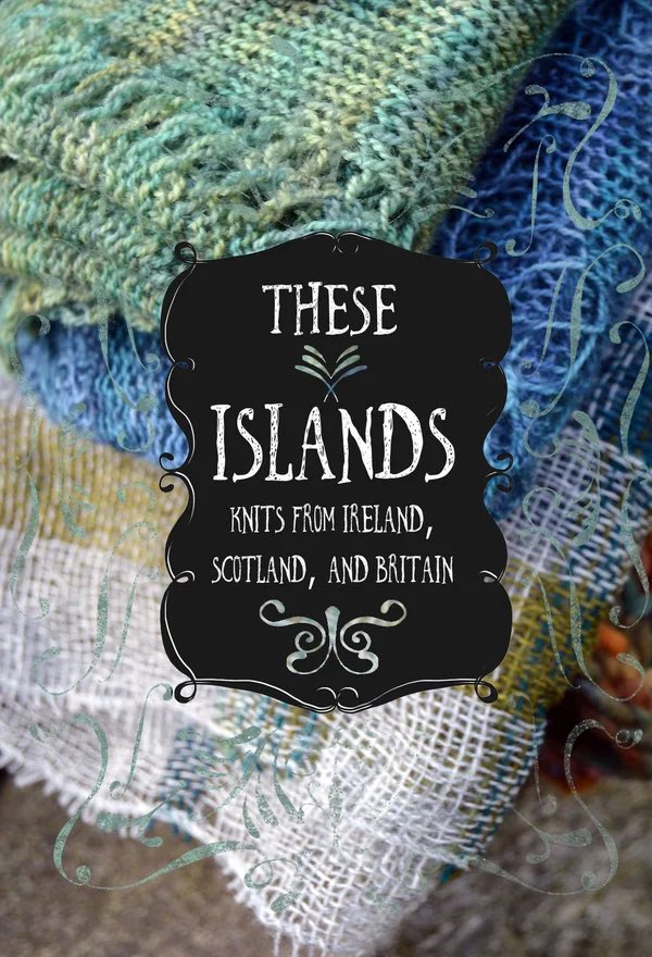 anchorandbee's tweet image. These Islands: Knits from Ireland, Scotland, and Britain explores two sources for wool in Ireland embracing ethically-treated sheep, fair-trade wool, and local milling. Eight knitting patterns. Featuring @FreckledPast and @ZwartblesIE anchorandbee.bigcartel.com/product/these-…