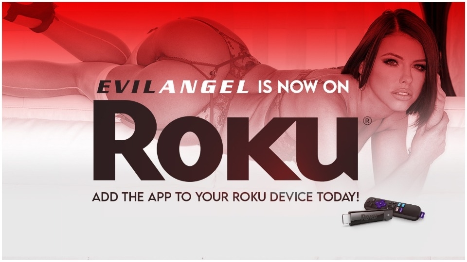 https://www.xbiz.com/news/255534/evil-angel-now-available-on-roku.