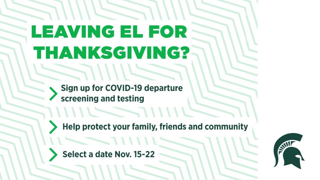 MSU is offering free COVID-19 departure screening and testing for students. Due to limited lab capacity, testing dates may fill up, so sign up today. go.msu.edu/ZGp