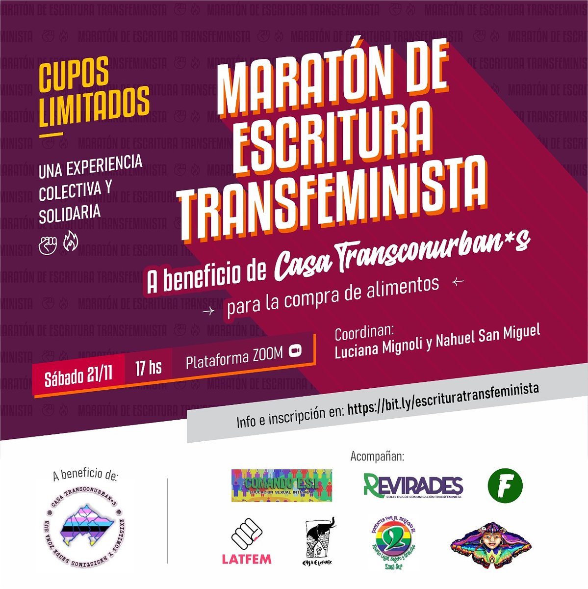 🏳️‍🌈Se viene una gran Maratón de Escritura Transfeminista a beneficio de Casa Transconurban*s para comprar alimentos. Una experiencia virtual, colectiva y solidaria.💥
El 21/11 a las 17 por Zoom. Bonos desde 300 pesos. Cupos limitados.
Info e inscripción en bit.ly/escrituratrans…