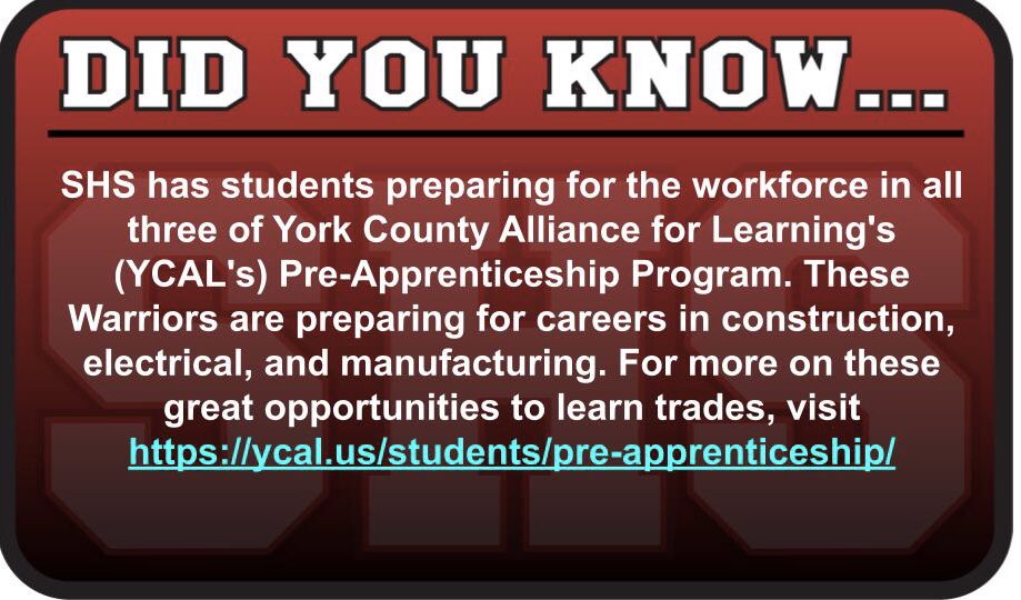 Did you know SHS has students preparing for the workforce in all three YCAL Pre-Apprenticeship Programs?    To learn more, click the link below. <a href="/YCA4L/">Kevin @ YCAL</a> <a href="/WarriorsSMS/">Warrior Nation SMS</a> @SuskyCounseling