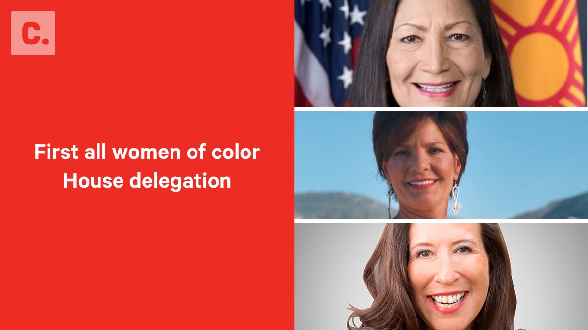 Deb Haaland, Yvette Harrell, and Teresa Leger — for representing New Mexico, the first state to elect all women of color to the House!