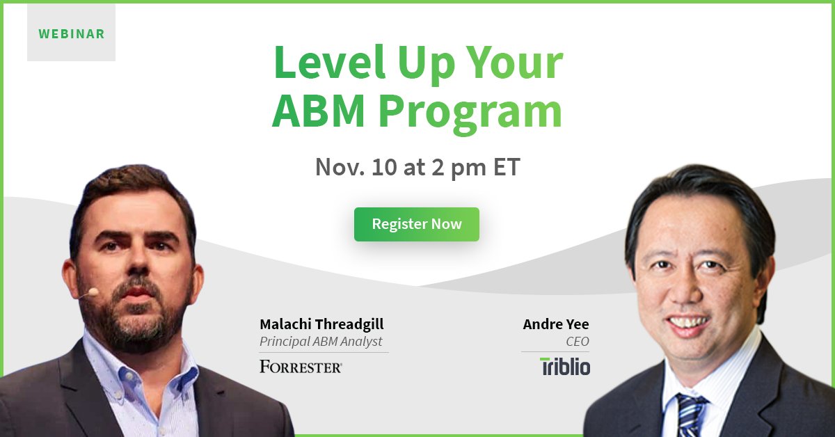 triblio's tweet photo. Don’t delay, register to attend the, “Level Up Your ABM Program with Buying Signals and Predictive Orchestration” #webinar featuring @triblio's @andreyee and @malachiii of @forrester this afternoon! Sign up now! https://t.co/sfbnTW8uSW https://t.co/WcRWNGRdtN