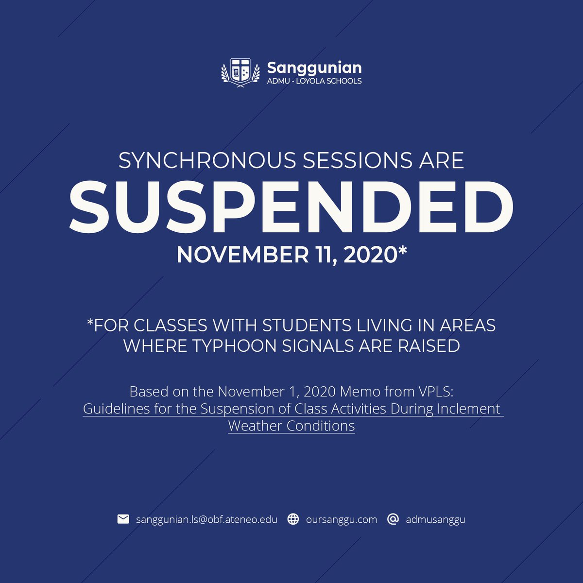 admusanggu's tweet photo. Pursuant to the November 1, 2020 Memo from VPLS, 'Guidelines for the Suspension of Class Activities During Inclement Weather Conditions,' synchronous sessions* are suspended today, November 11, 2020.

*For classes with students living in areas where typhoon signals are raised. https://t.co/4Uvwv41c4v