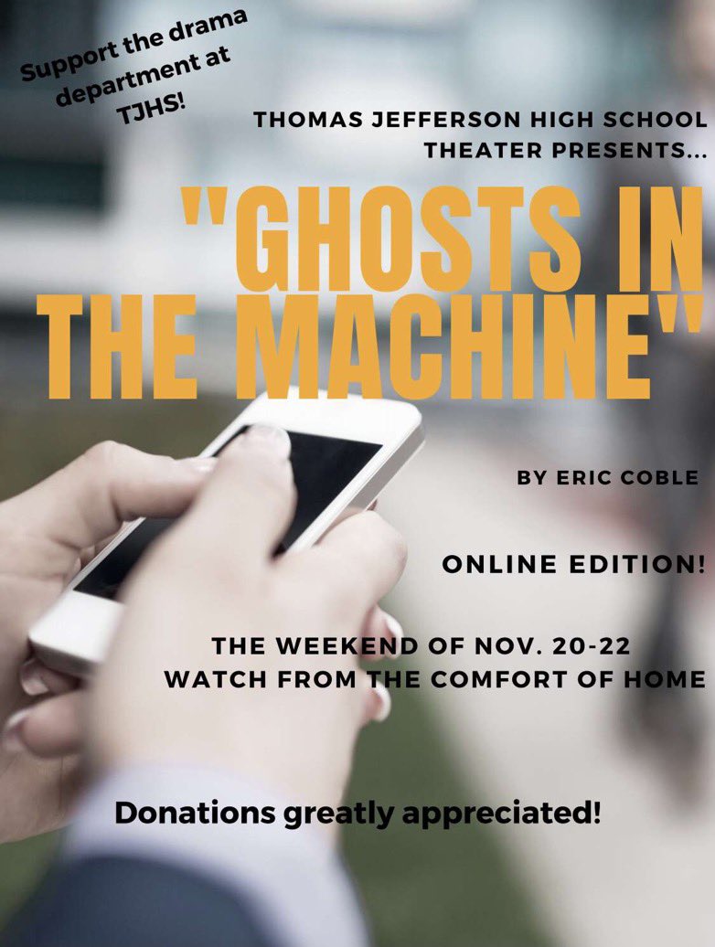 fallplay_tj's tweet photo. Tune in November 20th-22nd to watch the TJHS fall play production. “Ghosts in the Machine”is a 40 minute show consisting of 7 teenagers who experience unexplained text messages. If you love mysteries, you’ll love this! #WerTj #TJHSPR #tjhsfallplay2020 https://t.co/HDGrnvtQqK