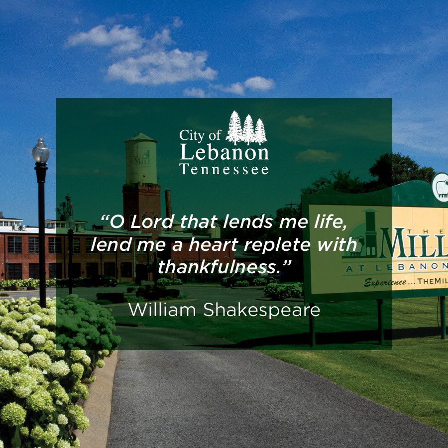 cityoflebanontn's tweet photo. For the month of November we will be sharing thoughts about thankfulness and positivity. #Thankful #ThankfulQuotes #ThinkLebanonFirst #CityOfLebanon https://t.co/YUrLRNG1hw