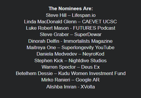 HumanityPlus's tweet photo. The nominees for our H+ Innovator Award have been announced! The award acknowledges ideas &amp; projects that bridge gaps and help us to achieve transhumanist goals. Best of luck to the nominees! #Transhumanism https://t.co/qdQusINV2q