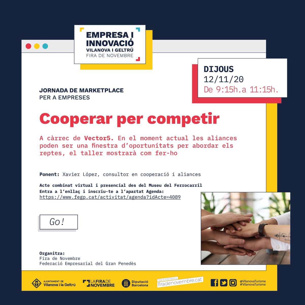 Dj 12 de 9.15 a 11.15 h.
Jornada de Marketplace per a empreses, Cooperar per competir a càrrec de <a href="/Vector_5/">Vector 5</a> 
Ponent: Xavier López, 
Acte virtual i presencial des del Museu del Ferrocarril
Inscripcions: fegp.cat/activitat/agen…
Organitza: #FiraNovembre i la <a href="/FegpComunicacio/">FEGP</a>
