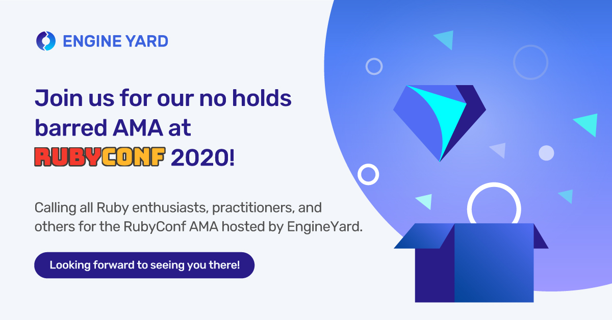 DevGraph_'s tweet photo. Join us at the #RubyConf2020 for an exclusive AMA hosted by Engine Yard, scheduled for 1:15PM - 1:45PM CT on November 18 on "Containers and the Cloud: Modern Ruby Development".
Keep following this space to find out more. Talk to you soon!
#RubyOnRails #RoR #Rails #NoOps https://t.co/fabtHXadf4