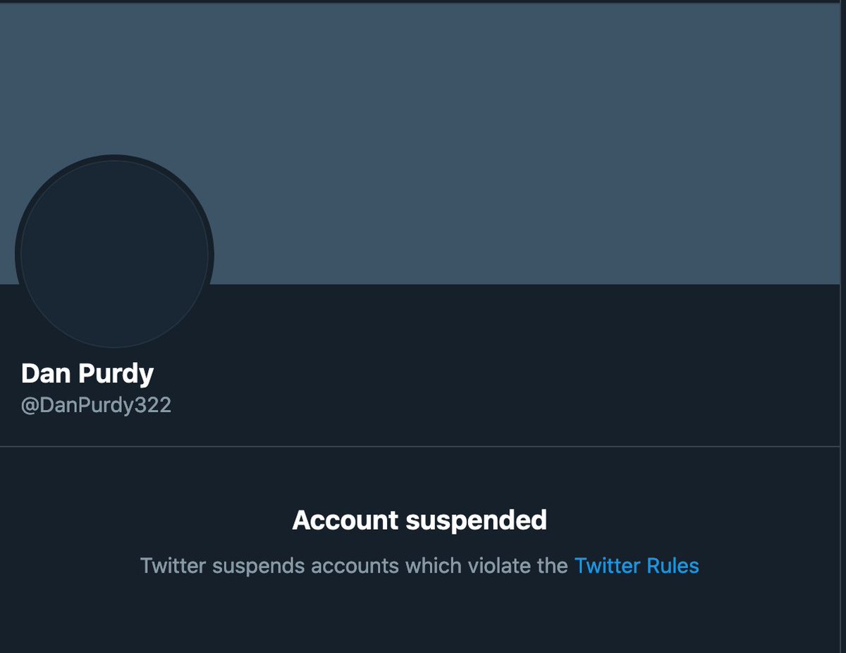"Dan Purdy" has been permanently suspended from Twitter