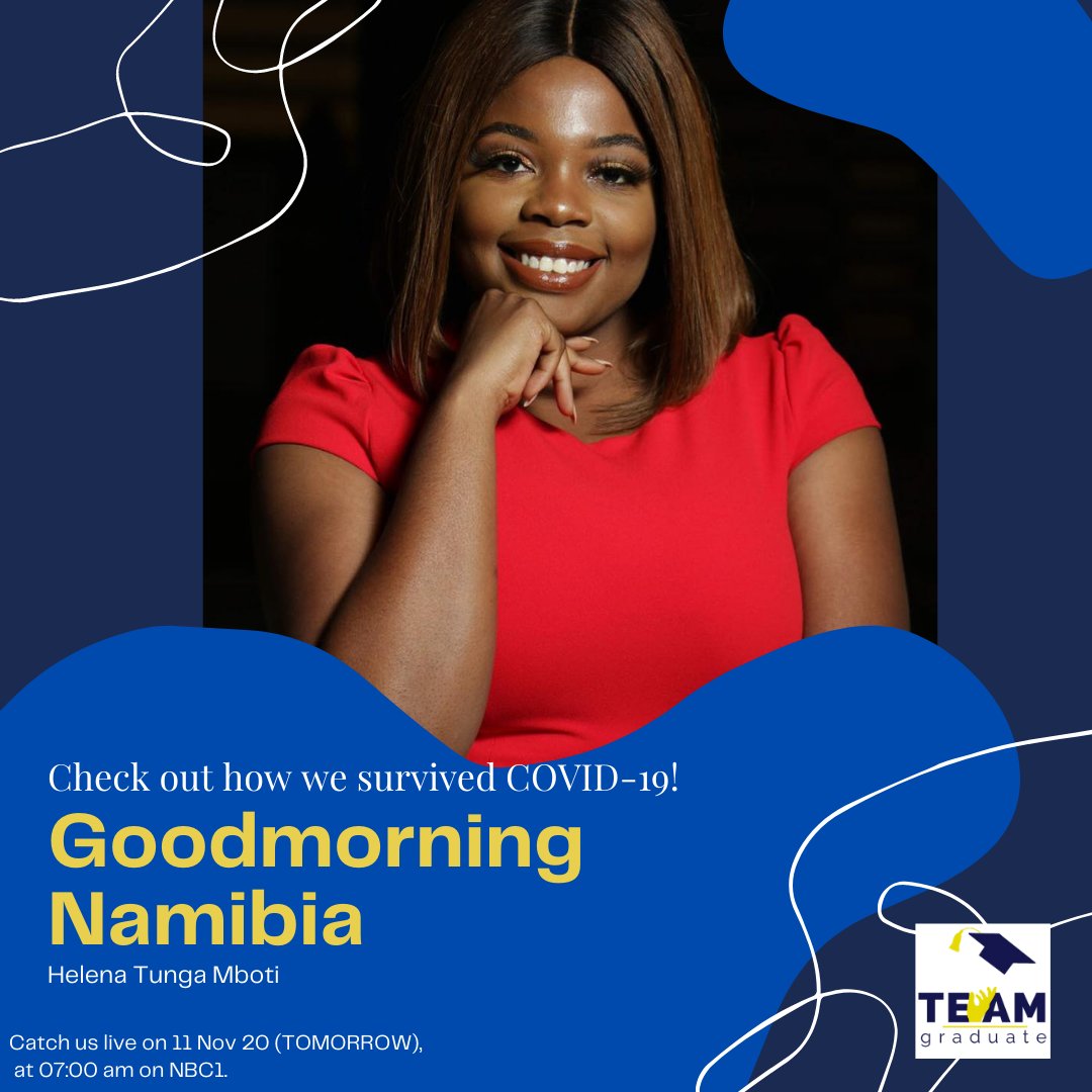 TeamGraduateNam's tweet photo. Want to know what we have been up to? Team Graduate will be on TV tomorrow!!! 
Tune in to hear an update on us and how we survived Covid-19 on NBC1 @NBCNamibia  #goodmorningnamibia at 7am to hear more. @GMNamibia @tunga_mboti https://t.co/JDNjuG6qrz