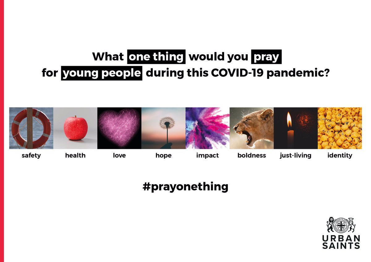 urbansaints's tweet photo. Right now more than ever... what ‘one thing’ would you pray for young people? Share your word, represented by a picture, using the tag #prayonething. Let’s join together in renewed commitment to #pray simply yet persistently beyond #lockdown... https://t.co/OZA7HddY92 #covidhope https://t.co/U5lwOgfPxC