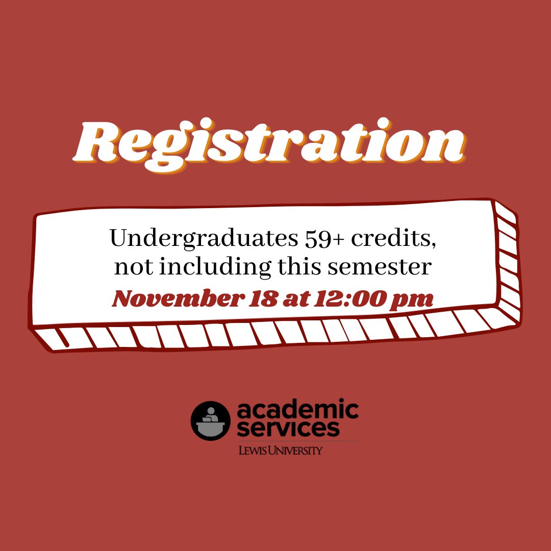 LewisU_AS's tweet photo. Undergraduates with 59+ credits (not including this semester) can now register for Spring 2021. 

#lewisu #lewisu_as https://t.co/4JblLIYMID